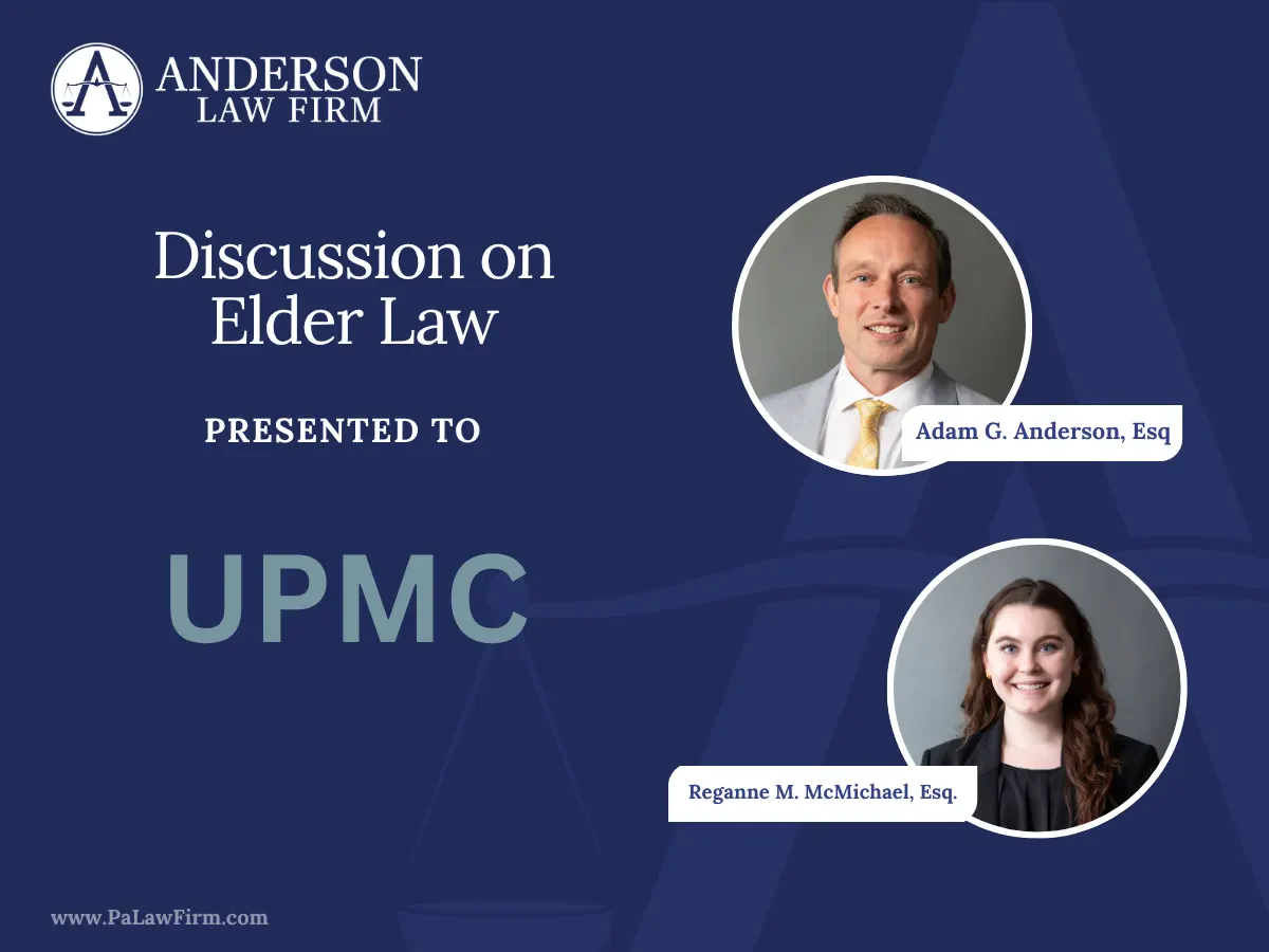 Anderson Law Firm Present Elder Law & Estate Planning to UPMC